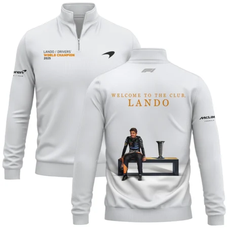 Welcome To The Club Lando Norris McLaren F1 Team Quarter-Zip Sweatshirt BLNRWDCA14QZS - Race Day Outfit