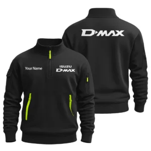 Isuzu D-MAX - Built for Road Trips Ute Drivers 4x4 Owners SUV Lovers Sweatshirt Half Zipper BLC8825A1DMAX