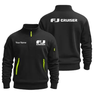 Toyota FJ Cruiser - Built for Road Trips Ute Drivers 4x4 Owners SUV Lovers Sweatshirt Half Zipper BLC8825A1FJC