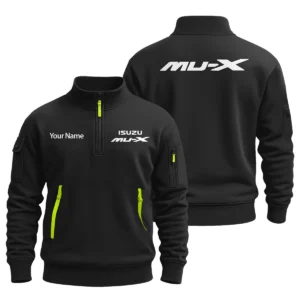 Isuzu MU-X - Built for Road Trips Ute Drivers 4x4 Owners SUV Lovers Sweatshirt Half Zipper BLC8825A1MUX