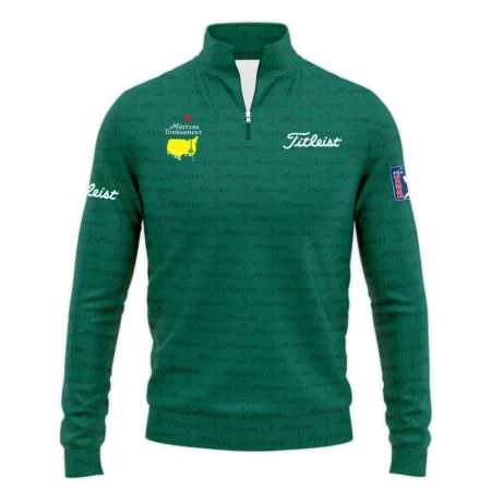 Masters Tournament Titleist Logo Quarter Zip Sweatshirt All Over Prints Gift For Fans HOMT170225T4TLQTJ