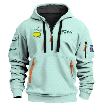 Special Release Masters Tournament Titleist Golf Hoodie Half Zipper All Over Prints HOMT070125A04TLHDF