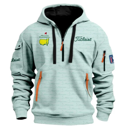 Special Release Masters Tournament Titleist Golf Hoodie Half Zipper All Over Prints HOMT080125A02TLHDF