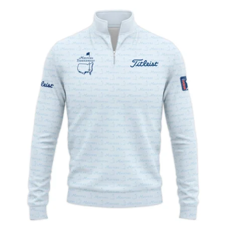 Special Release Masters Tournament Titleist Golf Quarter Zip Sweatshirt All Over Prints HOMT080125A01TLQTJ