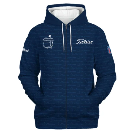 Special Release Masters Tournament Titleist Golf Zipper Hoodie Shirt All Over Prints HOMT070125A08TLZHD