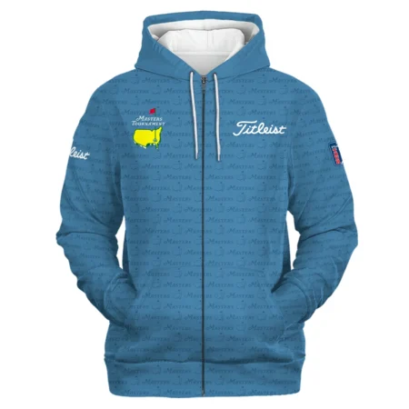 Special Release Masters Tournament Titleist Golf Zipper Hoodie Shirt All Over Prints HOMT080125A06TLZHD