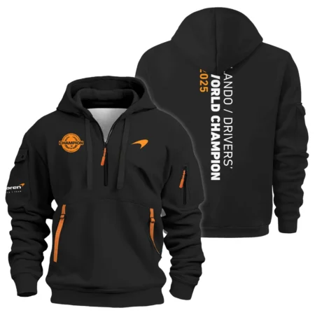 Lando Norris 2025 Drivers’ World Champion McLaren F1 Team Hoodie Half Zip BLVALN051225A3HDF - Formula Racing Apparel
